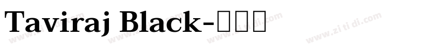 Taviraj Black字体转换